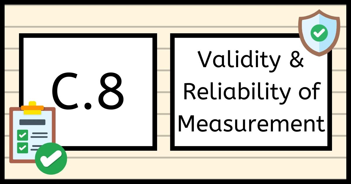 C.8 Evaluate the Validity and Reliability of Measurement in ABA